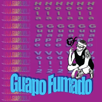 Hola Guapo Vol.2 (Instrumentals by Guapo Fumado