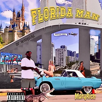 Florida Man by MarqRich