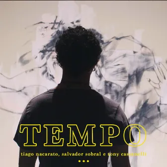 Tempo (feat. Salvador Sobral) by Tiago Nacarato