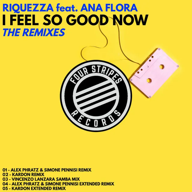 I Feel So Good Now - Alex Phratz & Simone Pennisi Remix