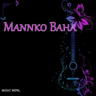 Mannko Baha by Hari Lamsal