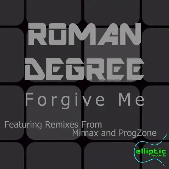 Forgive Me EP by Roman Degree