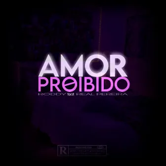 Amor Proibido by Roddy