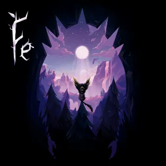 Fe (Original Game Soundtrack) by Joel Bille