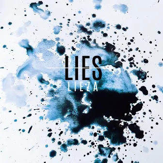 Lies by LIEZA