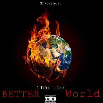 Better Than The World by Unknown Artist