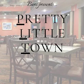 Pretty Little Town by BarC