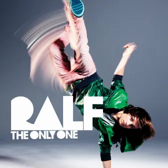 The Only One by Ralf