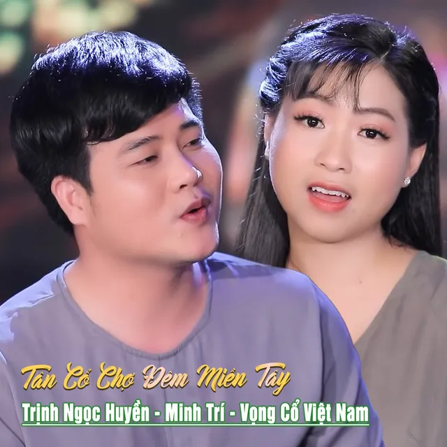 Tân Cổ Chợ Đêm Miền Tây