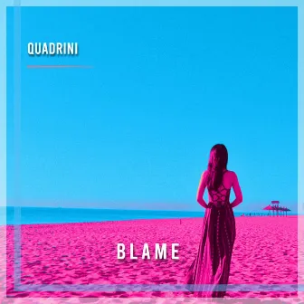 Blame by Quadrini