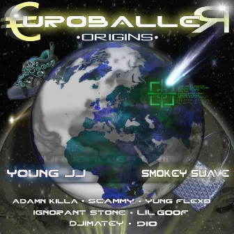 Euroballer Origins by Young JJ