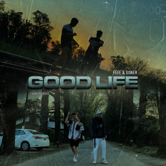 Good Life (Remasterizado)