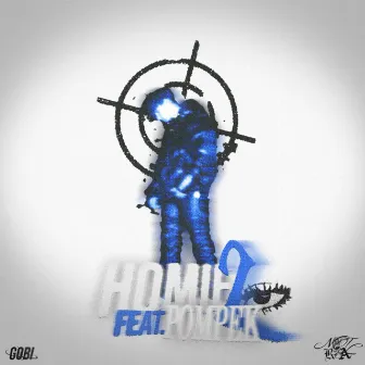 HOMIE 2 by GOBI