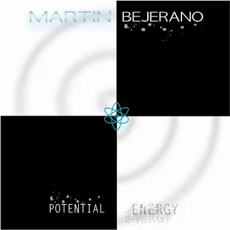 Potential Energy by Martin Bejerano