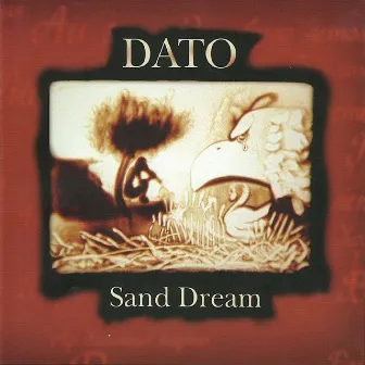 Sand Dream by Dato