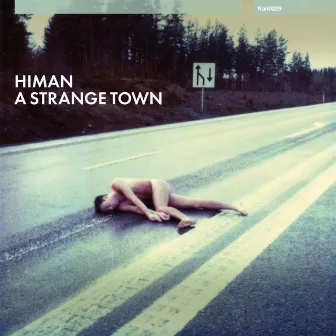 A Strange Town by Himan