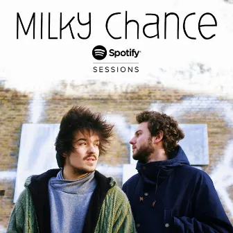 Spotify Sessions (Live From Spotify Berlin) by Milky Chance