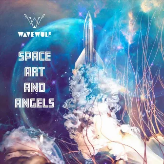 Space Art and Angels by Wavewulf