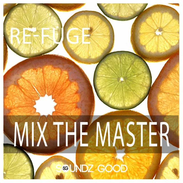 Mix The Master (DJ Fruit Mix)