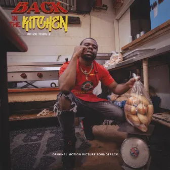 Drive Thru 2: Back in the Kitchen by Lil Ray