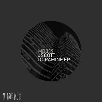 DOPAMINE EP by Jscott