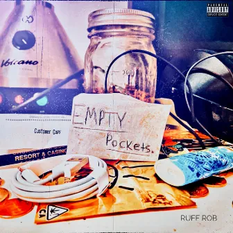 Empty Pockets. by Ruff Rob