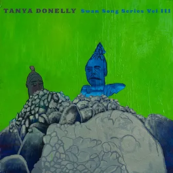 Swan Song Series Vol. 3 by Tanya Donelly