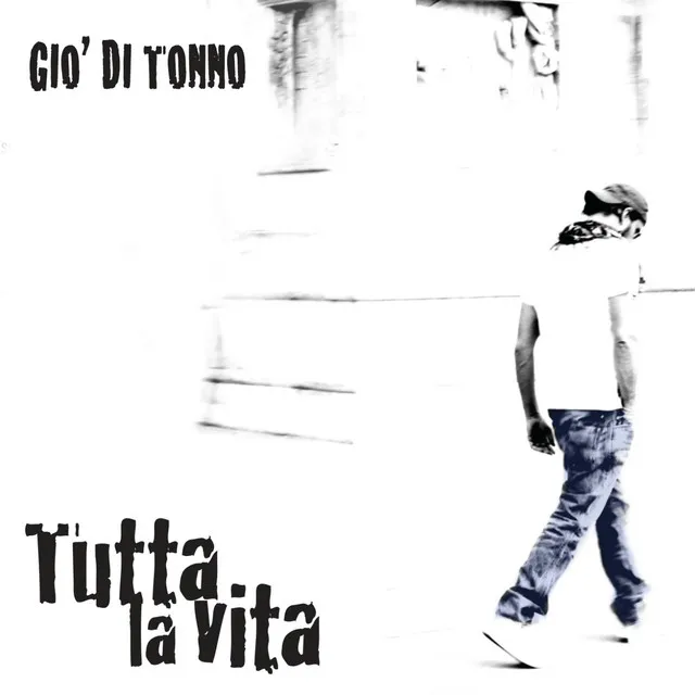 Tutta la vita