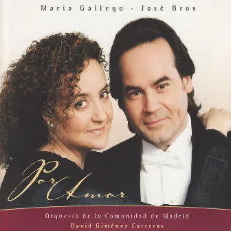 Por Amor - Romanzas y Duos de Zarzuela by Jose Bros