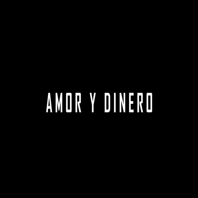 Amor Y Dinero