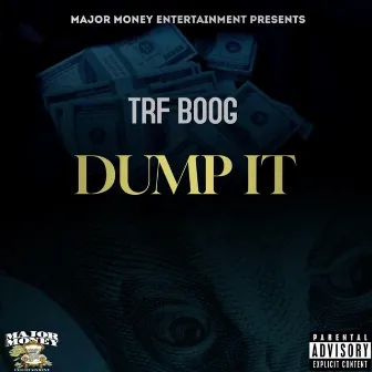 Dump It by Igot20onmybeat