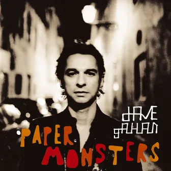 Paper Monsters (U.S. Version) by Dave Gahan