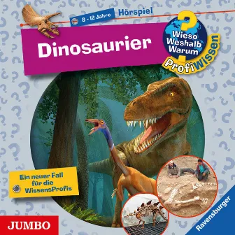 Dinosaurier [Wieso? Weshalb? Warum? PROFIWISSEN Folge 12] by Wieso? Weshalb? Warum?