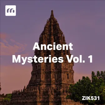 Ancient Mysteries, Vol. 1 by Michel Roche