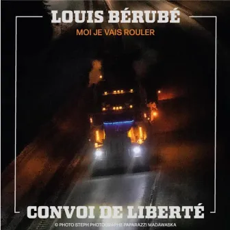 Moi je vais rouler by Louis Bérubé