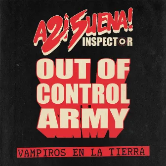 Vampiros en la Tierra by Out Of Control Army