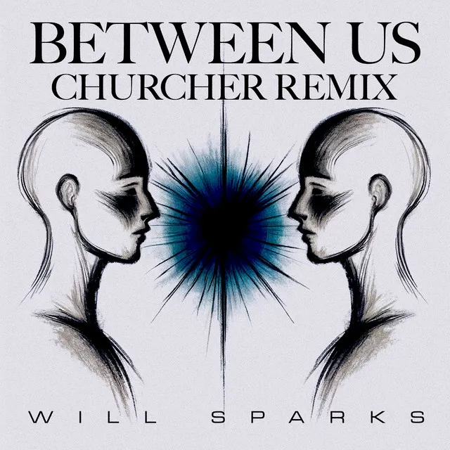 Between Us - Churcher Remix