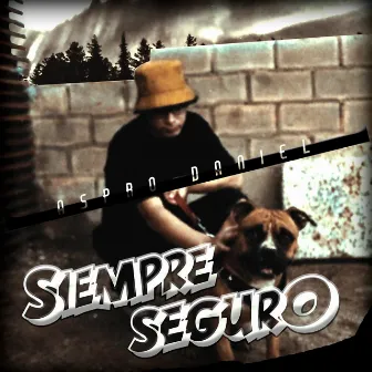 Siempre Seguro by Aspro Daniel