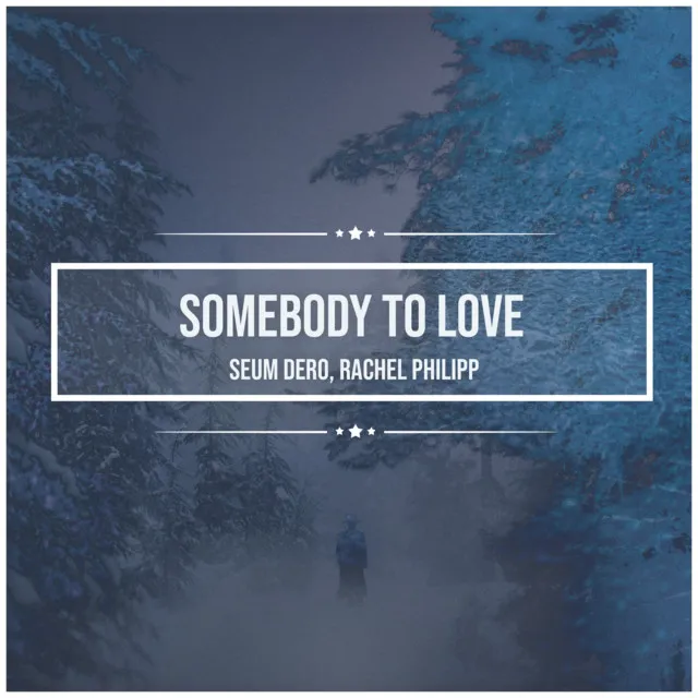 Somebody To Love