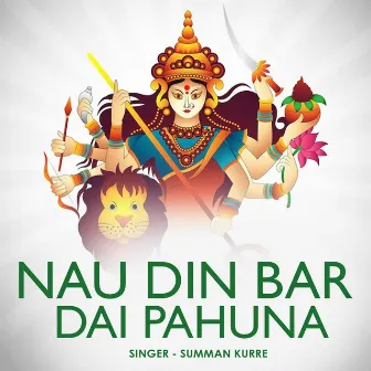 Nau Din Bar Dai Pahuna by Summan Kurre