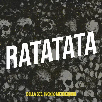 Ratatata by Bolla Gee