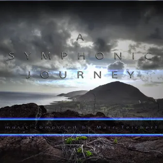 A Symphonic Journey by Marc Teichert