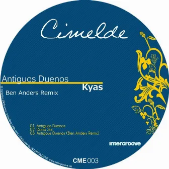 Antiguos Duenos EP by Kyas