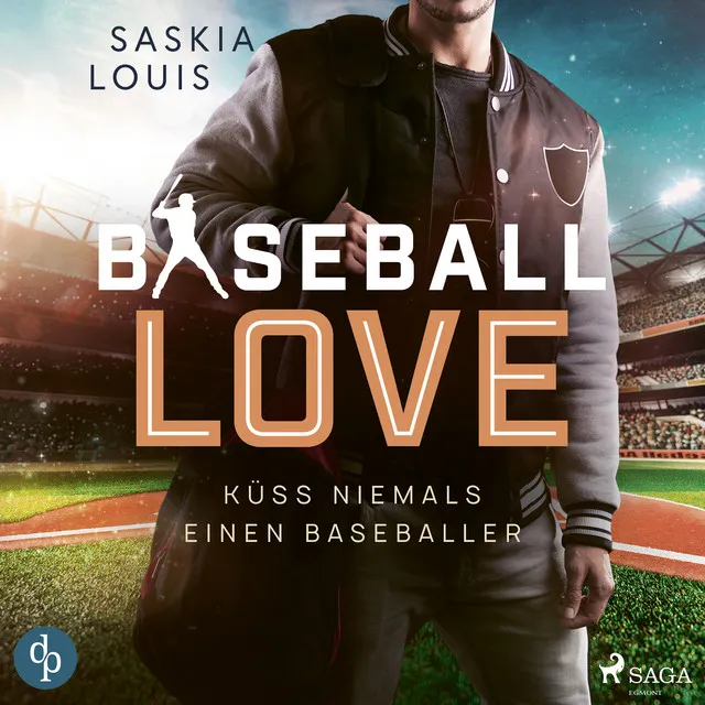 Küss niemals einen Baseballer - Baseball Love 2 (Ungekürzt)