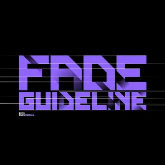 Guideline / Spectral Forms by Fade