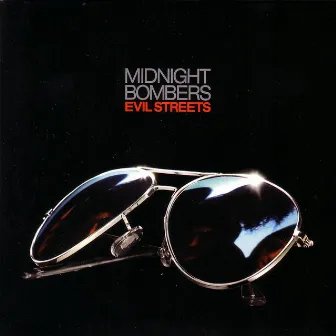 Evil Streets by Midnight Bombers