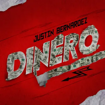 Dinero by Justin Bernardez