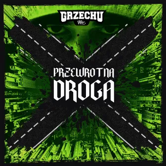 Przewrotna Droga by Grzechu PPZ