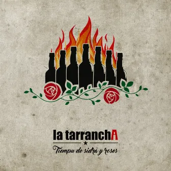 Tiempu de sidra y roses by La Tarrancha