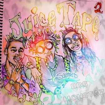 Juice Tape Squared by The Bds Monstaz